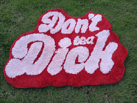 Don'T Be A Dick Pink/Red Tufted Rug